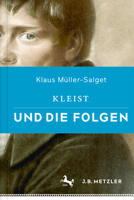 Kleist Und Die Folgen 3476044874 Book Cover