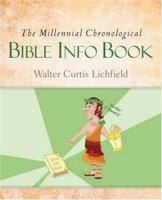 The Millennial Chronological Bible Info Book 1594677174 Book Cover