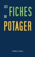 Les fiches du potager 2322431915 Book Cover