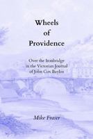 Wheels of Providence 1497535654 Book Cover