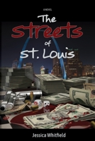 The Streets of St. Louis 1737422506 Book Cover