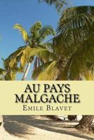 Au pays Malgache 1523250836 Book Cover