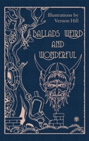 Ballads weird and wonderful 1922602191 Book Cover