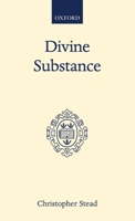 Divine Substance 0198266308 Book Cover