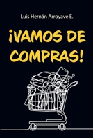 ¡Vamos de compras! (Spanish Edition) 1685749569 Book Cover