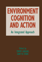 Environment, Cognition, and Action: An Integrated Approach 0195062205 Book Cover