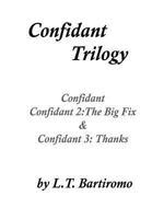 Confidant Trilogy 0578091143 Book Cover