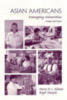 Asian Americans: Emerging  Minorities (3rd Edition) 013790486X Book Cover