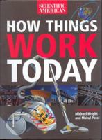 How Things Work Today (Scientific America) 1840282568 Book Cover