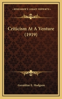 Criticism At A Venture 0548599637 Book Cover