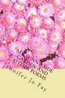 My Sunny Side Garden and Other Poems 1978256892 Book Cover