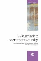 The Eucharist: Sacrament of Unity 0715138499 Book Cover