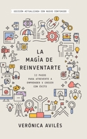 La magia de reinventarte 1956625003 Book Cover
