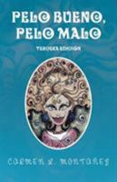 Pelo bueno, pelo malo 1506512771 Book Cover