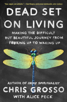 Dead Set on Living 1501173979 Book Cover
