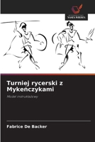 Turniej rycerski z Mykenczykami (Polish Edition) 6209076319 Book Cover