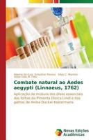 Combate natural ao Aedes aegypti (Linnaeus, 1762) 3639613848 Book Cover