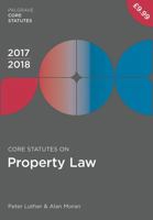 Core Statutes on Property Law 2017-18 135200089X Book Cover