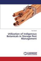 Utilization of Indigenous Botanicals in Storage Pest Management 3659583537 Book Cover