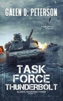 Task Force Thunderbolt (Global Response Force) B0F1YXHF2P Book Cover