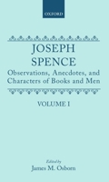 Observations, Anecdotes and Characters of Books of Man Collected from Conversations: Volume I 0198702140 Book Cover