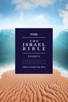 The Israel Bible - Exodus (The Israel Bible Study) 1957109270 Book Cover