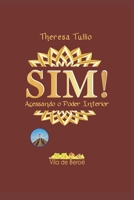 Sim!: Acessando o Poder Interior B08LNN5HQX Book Cover