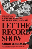 Let the Record Show 1250849128 Book Cover