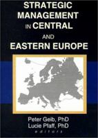 Strategic Management in Central and Eastern Europe 0789009951 Book Cover