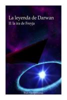 La Leyenda de Darwan II: La Ira de Freyja 1499213859 Book Cover