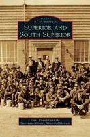 Superior and South Superior 0738581895 Book Cover