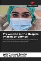Prevention in the Hospital Pharmacy Service 6202466227 Book Cover