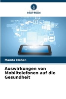 Auswirkungen von Mobiltelefonen auf die Gesundheit (German Edition) 6209602630 Book Cover