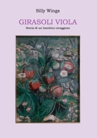 Girasoli Viola (Italian Edition) B0CQLJNNHS Book Cover