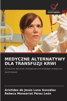 Medyczne Alternatywy Dla Transfuzji Krwi (Polish Edition) 6208992559 Book Cover