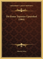 Die Rama-Tapaniya-Upanishad (1864) 1168353505 Book Cover