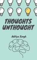 Thoughts Unthought B09V5G3GNX Book Cover