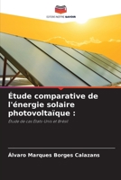Étude comparative de l'énergie solaire photovoltaïque :: Étude de cas États-Unis et Brésil B0CHLC1K84 Book Cover