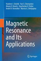 Magnetic Resonance and Its Applications 3319052985 Book Cover