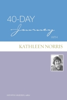 40-day Journey With Kathleen Norris (40-Day Journey) 0806680407 Book Cover