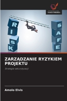 ZarzAdzanie Ryzykiem Projektu (Polish Edition) 620987391X Book Cover
