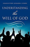 Understanding the Will of God 1615796568 Book Cover