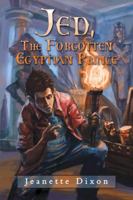 Jed, the Forgotten Egyptian Prince 1452512787 Book Cover