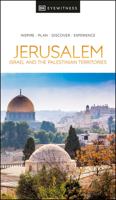 DK Eyewitness Jerusalem, Israel and the Palestinian Territories 0241462525 Book Cover