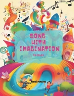 Song with Imagination!: Coloring Book B0CVHM76DR Book Cover