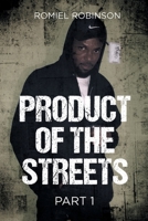 Product of the Streets: Part 1 B0FJB13CZ4 Book Cover