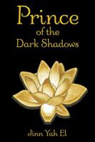 Prince of the Dark Shadows 1546224270 Book Cover