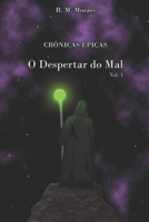 CRÔNICAS ÉPICAS: O Despertar Do Mal B0916JNWP1 Book Cover