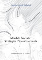 Marchés fractals: stratégies d'investissements (French Edition) 2753901694 Book Cover