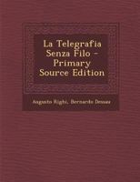 La Telegrafia Senza Filo 1016963580 Book Cover